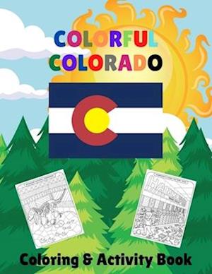 Colorful Colorado Coloring & Activity Book