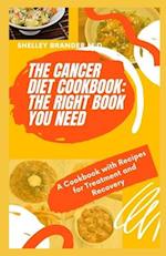 The Cancer Diet Cookbook