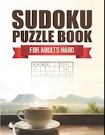 Sudoku puzzle book for adults hard: Hard sudoku puzzle books for adults large print with solutions 