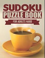 Sudoku puzzle book for adults hard: Sudoku puzzle books hard level | 360 puzzles with solutions 