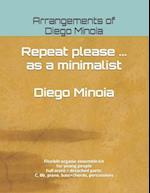 Repeat please ... as a minimalist: Easy music for ensemble 