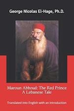 Maroun Abboud: The Red Prince - A Lebanese Tale 