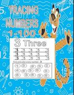 TRACING NUMBERS 1-100: Abook for teaching and practicing numbers from 1 to 100 for pre- kindergarten children 