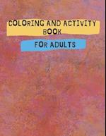 Coloring And Activity Book For Adults