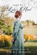 Wager for a Lady's Hand: A Lockhart Sweet Regency Romance 