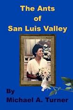 The Ants of San Luis Valley