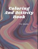 Coloring And Activity Book For Adults