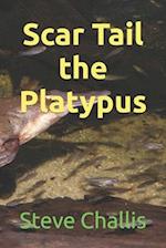 Scar Tail the Platypus 