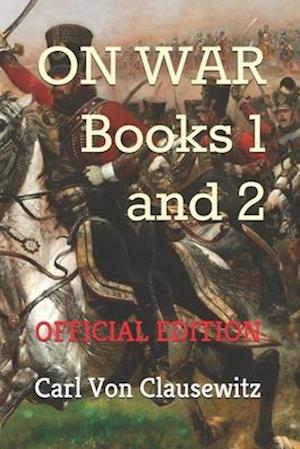 ON WAR: Books One and Two (Official Edition)