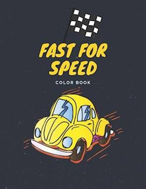 Fast for Speed Color Book