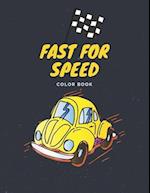 Fast for Speed Color Book
