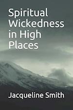 Spiritual Wickedness in High Places 