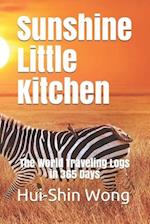 Sunshine Little Kitchen: The World Traveling Logs in 365 Days 