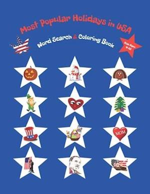 Most Popular Holidays in USA : Word Search and Coloring Book for Kids Ages 9-12, Relaxing and Educational Workbook for Children 10-12