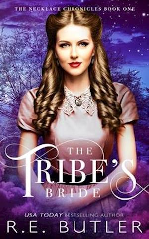 The Tribe's Bride (The Necklace Chronicles)