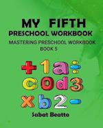 My Fifth Preschool Workbook