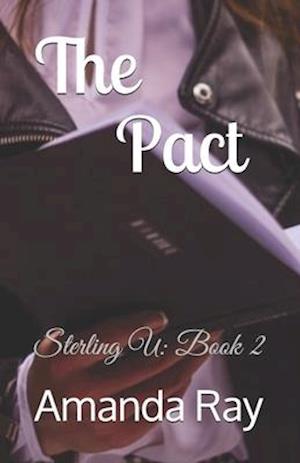 The Pact: Sterling U: Book 2