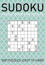 Sudoku Puzzle Book for Adults - 300 Puzzles - Easy to Hard 