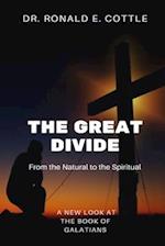 The Great Divide: From the Natural to the Spiritual 
