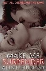 Make Me Surrender: Make Me #2 