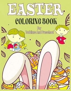 Easter Coloring Book For Toddlers And Preschool