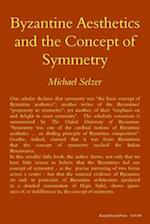 Byzantine Aesthetics and the Concept of Symmetry 