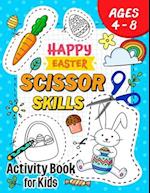 Happy Easter Scissor Skills Activity Book for Kids