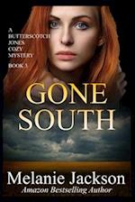 Gone South