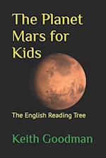 The Planet Mars for Kids: The English Reading Tree 