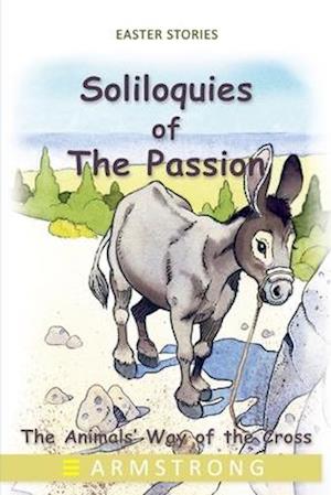 Soliloquies of the Passion