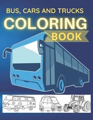 Bus Cars And Trucks Coloring Book