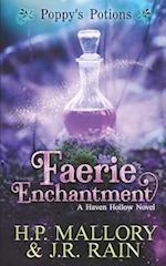 Faerie Enchantment: A Paranormal Women's Fiction Novel 