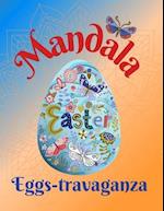 Mandala Easter Egg-stravaganza