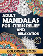 Adult Mandalas for Stress Relief and Relaxation