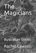 The Magicians: Australian Gothic 