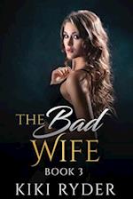 The Bad Wife