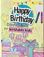 Happy Birthday Coloring Book For Birthday Kids