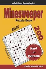 Minesweeper Puzzle Book: 200 Hard to Extreme (10x10) Puzzles 