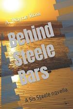 Behind Steele Bars