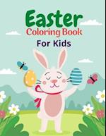 Easter Coloring Book For Kids: 50 Easter Coloring filled image Book for Toddlers, Preschool Children, & Kindergarten, Happy Easter Day Coloring Book F