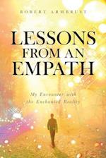 Lessons From An Empath: My Encounter with the Enchanted Reality 