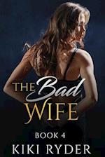 The Bad Wife