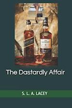 The Dastardly Affair