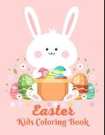 Easter Kids Coloring Book: Happy Easter Coloring Book for Boys Girls Kids 