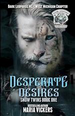 Desperate Desires: Dark Leopards MC 