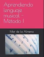 Aprendiendo lenguaje musical - Método I