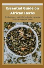 Essential Guide on African Herbs
