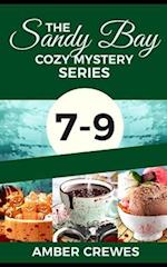 The Sandy Bay Cozy Mystery Series: 7-9 