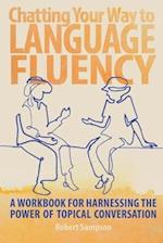 Chatting Your Way to Language Fluency