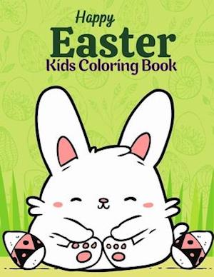 Easter Kids Coloring Book: Funny Easter Bunny, Ester Chicken And Eggs. Coloring Book Gift For Boys And Girls